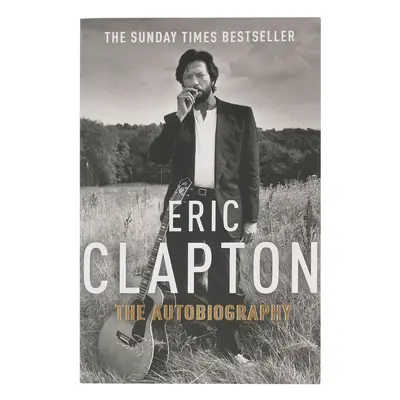 Livre The Autobiography - Eric Clapton