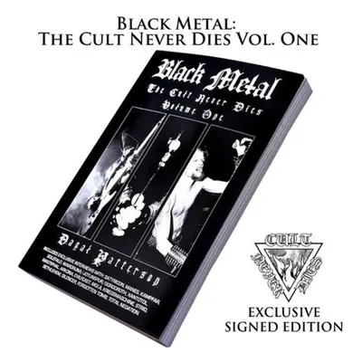 Livre Black Metal : The Cult Never Dies Volume One (signé)