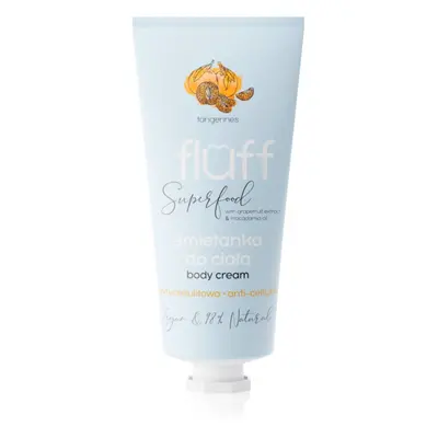 Fluff Superfood Tangerines crème pour le corps anti-cellulite Grapefruit Extract & Macadamia Oil