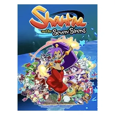 Shantae and the Seven Sirens Steam CD Key