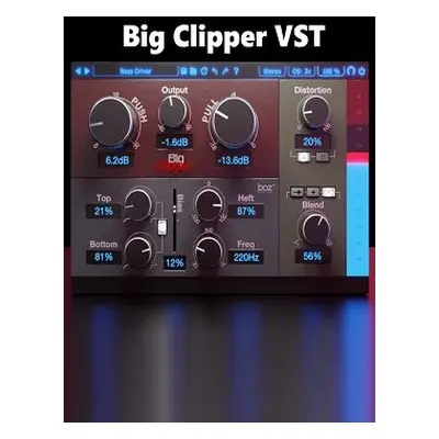 Boz Digital Labs - Big Clipper VST Windows/MAC Boz Digital Labs CD Key