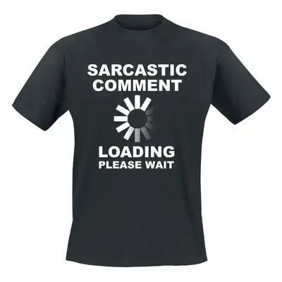 T-Shirt Manches courtes Fun de Slogans - Sarcastic Comment - S à 4XL - pour Homme - noir