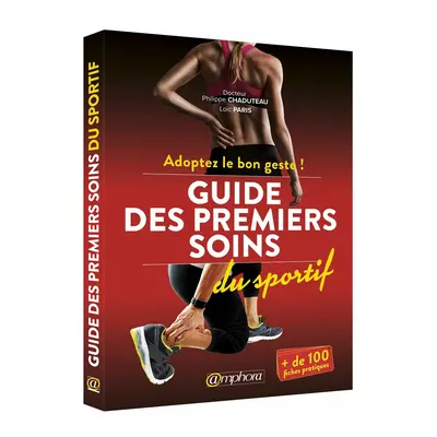 Livre Guide des premiers soins pour le sportif Amphora