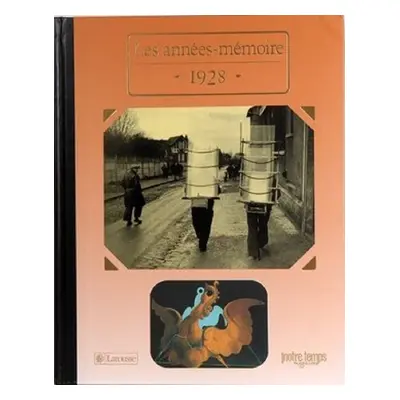 Le Livre "Les Années-Mémoire 1928"