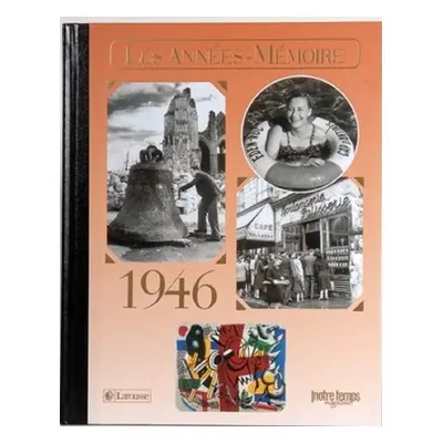 Le Livre "Les Années-Mémoire 1946"