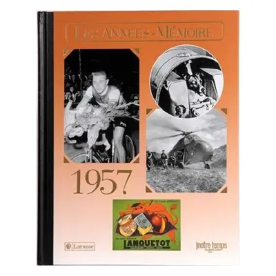 Le Livre "Les Années-Mémoire 1957"