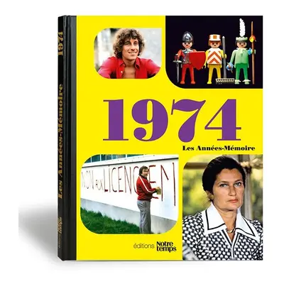 Le Livre "Les Années Mémoire 1974"