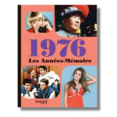 Le Livre "Les Années Mémoire 1976"