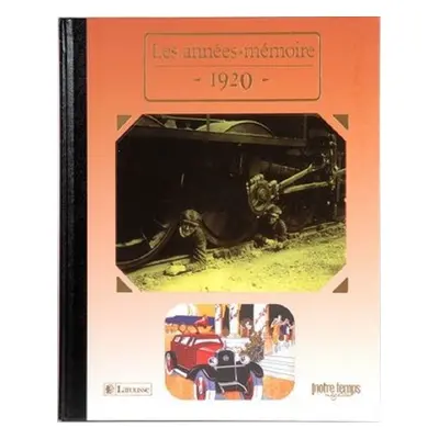 Le Livre "Les Années-Mémoire 1920"