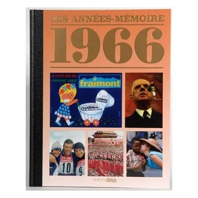 Le Livre "Les Années-Mémoire 1966"