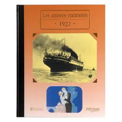 Le Livre "Les Années-Mémoire 1922"