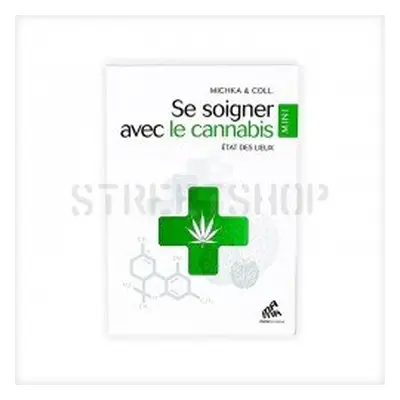 Livre "Se soigner avec le cannabis" - Michka & Coll - HeadShop