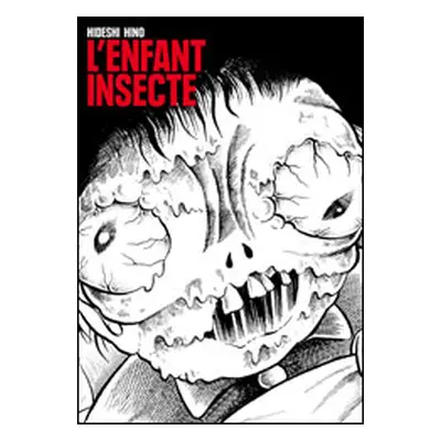 L'enfant insecte