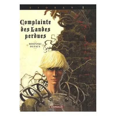 Complainte des landes perdues - cycle Sioban tome 1