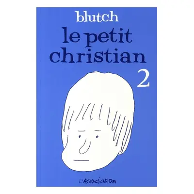 Le petit christian tome 2