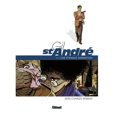 Gil saint-andré tome 1