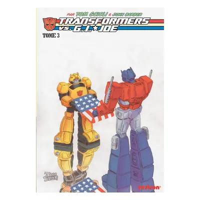 Transformers vs. G.I. Joe par Tom Scioli tome 3