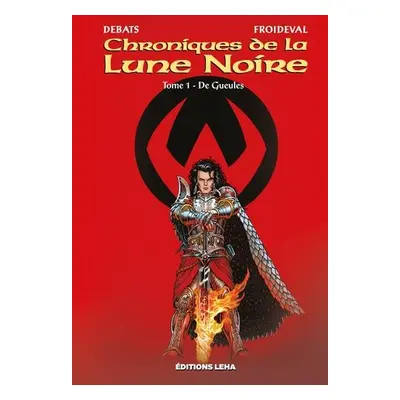 Les chroniques de la lune noire tome 1 (roman)