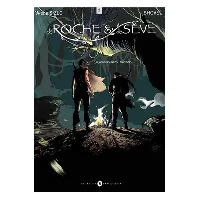 De roche et de sève tome 2