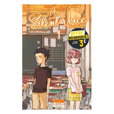 A silent voice tome 1 (petit prix)