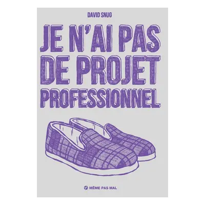 Je n'ai pas de projet professionnel