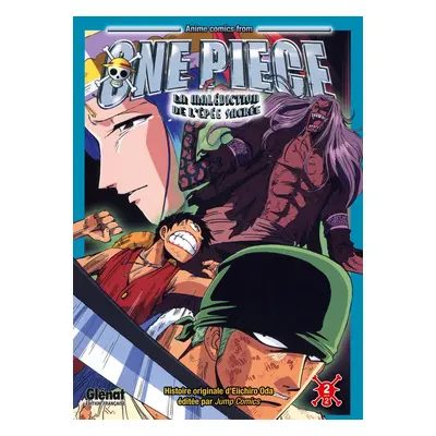 One piece la malédiction de l'épée sacrée tome 2