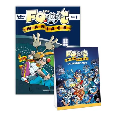 Les Foot Maniacs tome 1 + calendrier 2024 offert