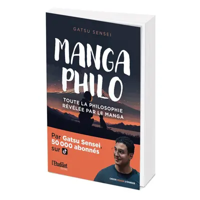 Manga philo - Toute la philosophie relevée par le manga