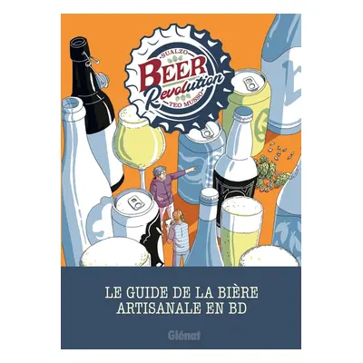 Beer Revolution - Le guide de la bière artisanale en BD