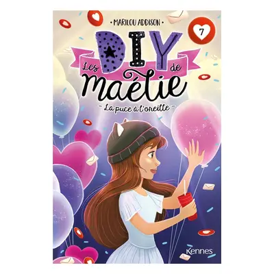 Les DIY de Maélie Tome 7 : la puce à l'oreille