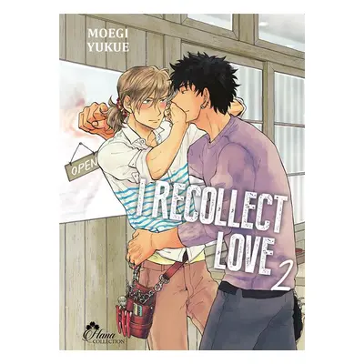 I recollect love - tome 02 - livre (manga) - yaoi - hana collection