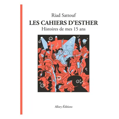 Les cahiers d'Esther tome 6