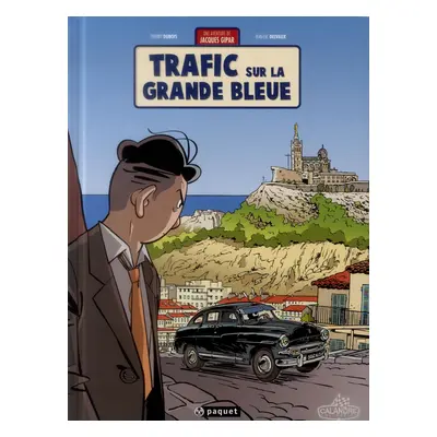 Une aventure de Jacques Gipar tome 5 - trafic sur la grande bleue