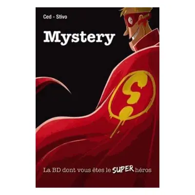 Mystery - La BD dont vous êtes le super-héros