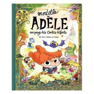 Mortelle Adèle - Au pays des contes défaits