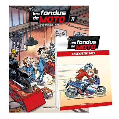 Les fondus de moto tome 11 + calendrier 2022 offert