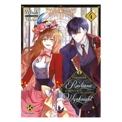 Comment Raeliana a survécu au manoir Wynknight tome 4