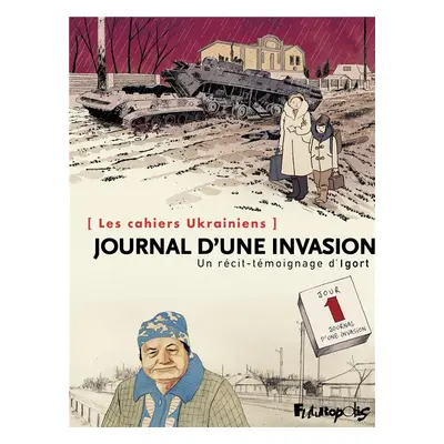 Les cahiers d'Ukraine - Journal d'une invasion