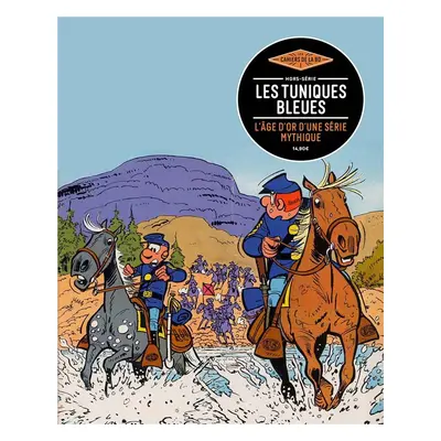 Les cahiers de la BD hors série - Les tuniques bleues