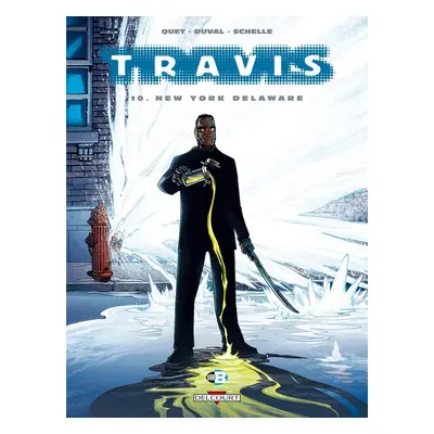 Travis tome 10 - New York Delaware