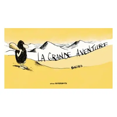 La grande aventure