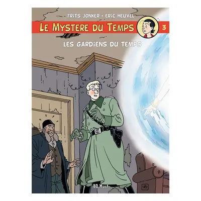 Le mystère du temps Tome 3 : les gardiens du temps