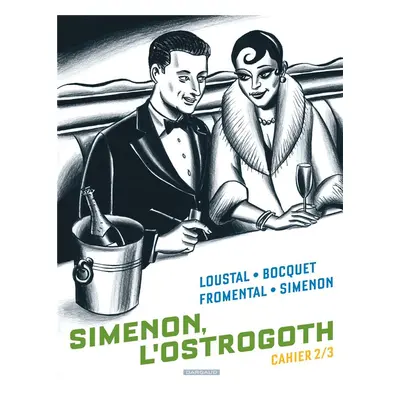 Simenon l'Ostrogoth - cahiers tome 2