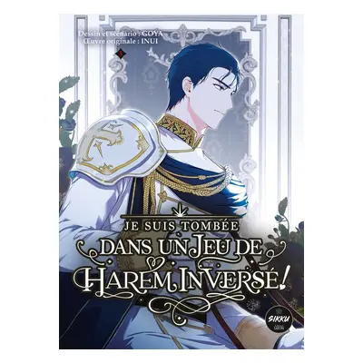 Je suis tombée dans un jeu de harem inversé tome 3