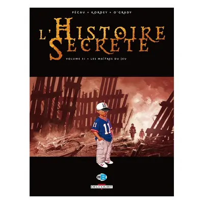 L'histoire secrète tome 31 - les maîtres du jeu