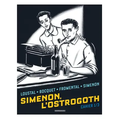 Simenon l'Ostrogoth - cahiers tome 1/3