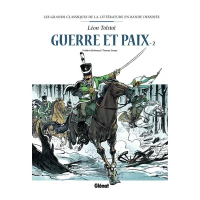 Guerre et paix en BD tome 2