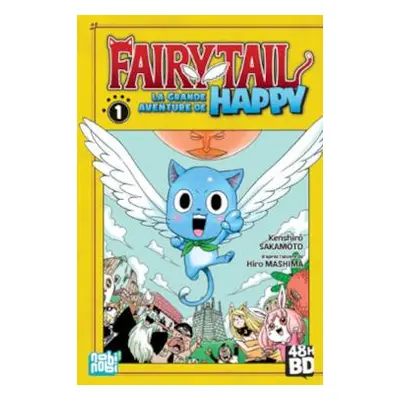 Fairy Tail - la grande aventure de Happy tome 1 (48h BD)