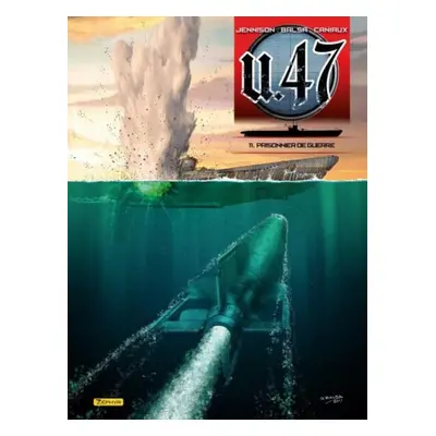 U-47 tome 11 - prisonnier de guerre + DOC