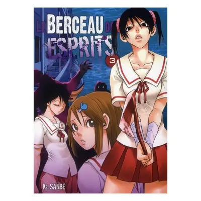 Le berceau des esprits tome 3